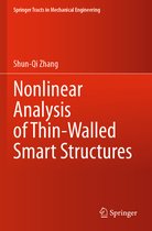Nonlinear Analysis of Thin Walled Smart Structures