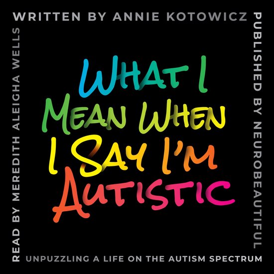 What I Mean When I Say I'm Autistic - cover