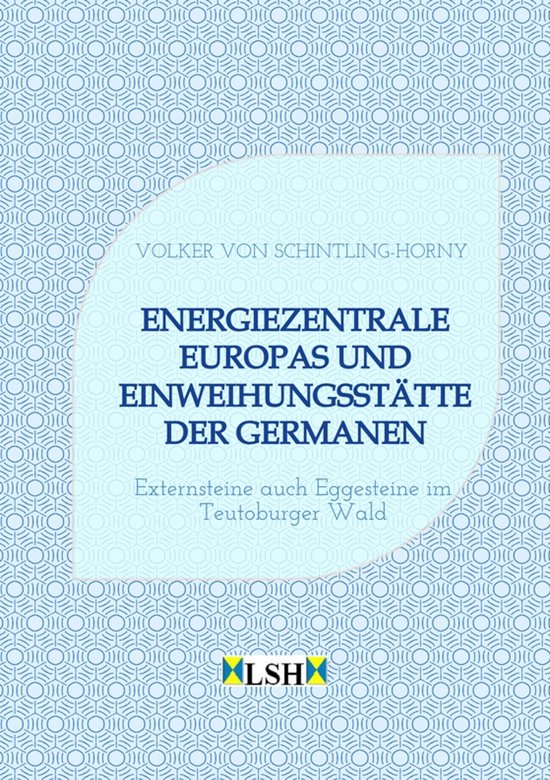 Energiezentrale Europas und Einweihungsstätte der Germanen - cover