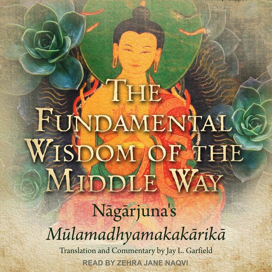 The Fundamental Wisdom of the Middle Way - cover
