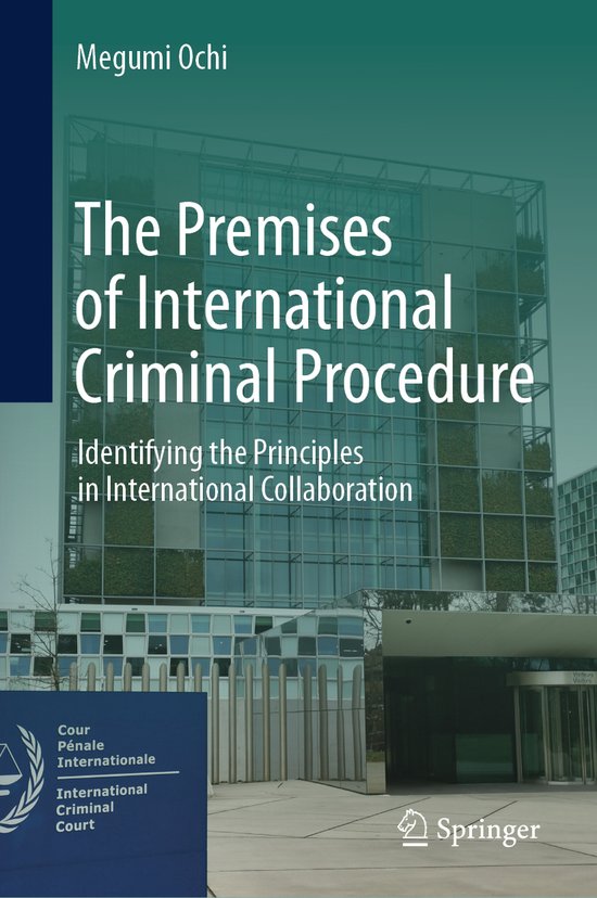 The Premises of International Criminal Procedure - cover