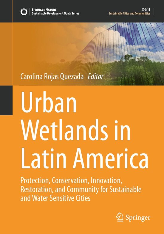 Sustainable Development Goals Series - Urban Wetlands in Latin America ...