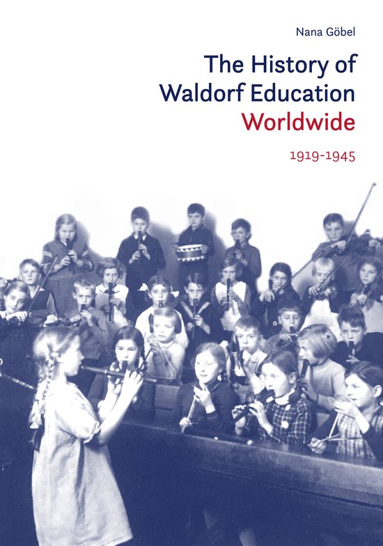 The History of Waldorf Education Worldwide - cover