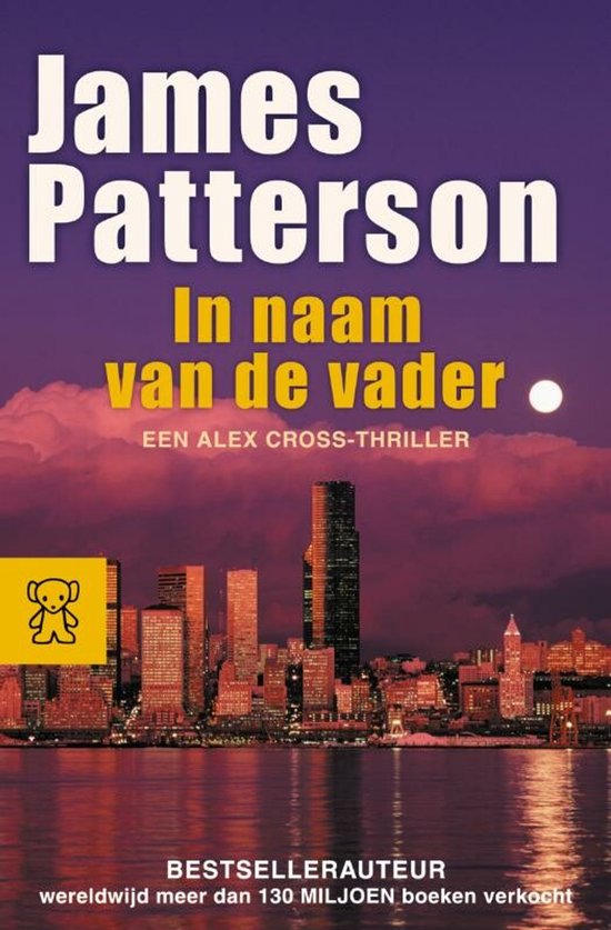 Couverture du livre "In naam van de vader" par James Patterson, un thriller Alex Cross, avec une vue sur la ville au coucher du soleil.