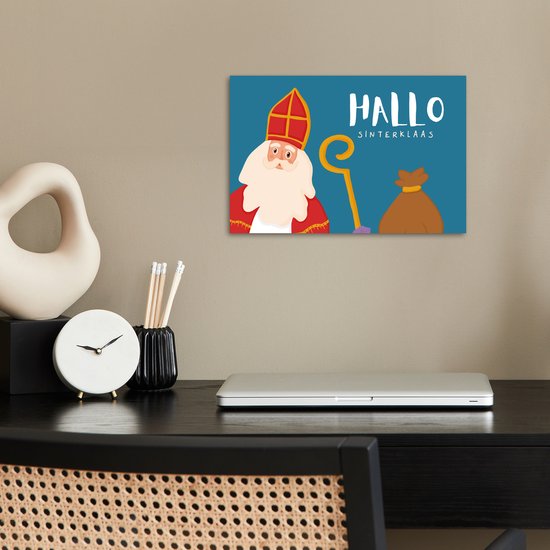 Poster 30x20 cm - Sinterklaas - Quotes - Sint - Hallo Sinterklaas - Tekst - Kinderen - Jongens - Meisjes - Kind - Posters - Kamer decoratie - Wanddecoratie woonkamer - Muurdecoratie slaapkamer
