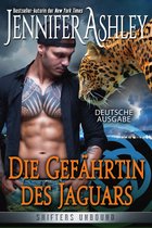 Shifters Unbound: Deutsche Ausgabe - Die Gefährtin des Jaguars