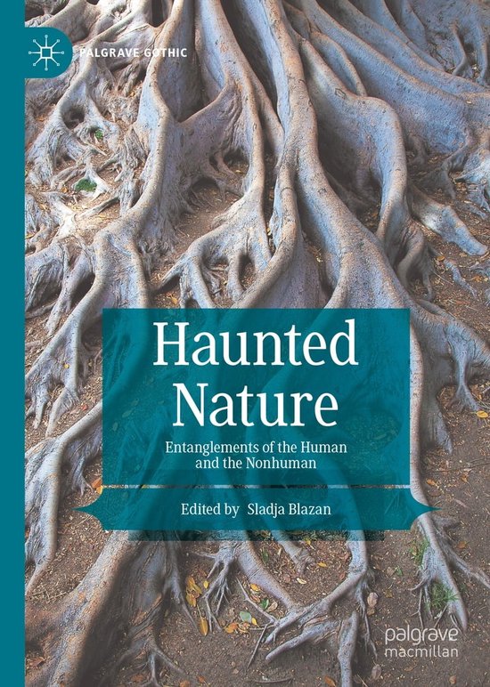Palgrave Gothic Haunted Nature (ebook) 9783030818692 Boeken