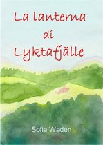 La lanterna di Lyktafjälle