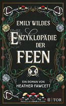 Emily Wilde 1 - Emily Wildes Enzyklopädie der Feen