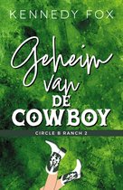 Circle B Ranch 2 - Geheim van de cowboy