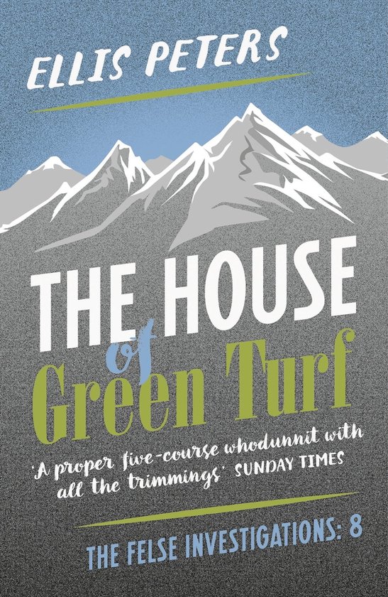 The Felse Investigations 8 - The House of Green Turf - cover