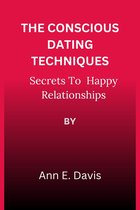 The Conscious Dating tehniques