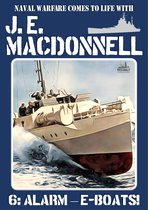 J.E. Macdonnell's Royal Australian Navy World War II Fiction - Alarm: E-Boats!