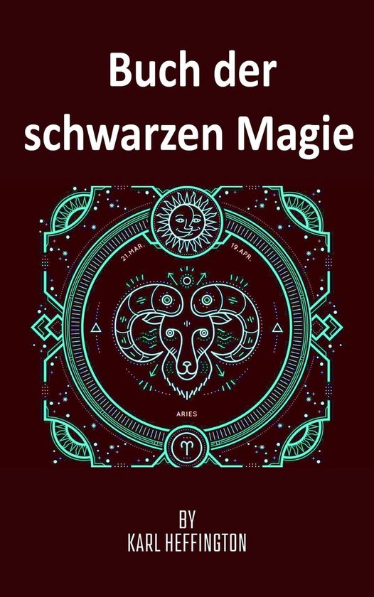 Buch der schwarzen Magie (ebook), Karl Heffington 9798215407189 Boeken