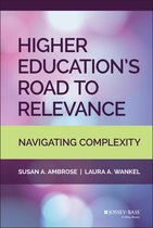 Higher Education′s Road to Relevance