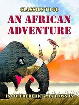 Classics To Go - An African Adventure