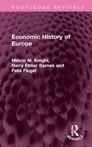 Routledge Revivals- Economic History of Europe