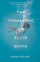 The Unmaking of Ellie Rook