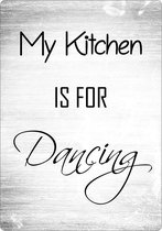 Spreukenbordje: My Kitchen Is For Dancing! | Houten Tekstbord