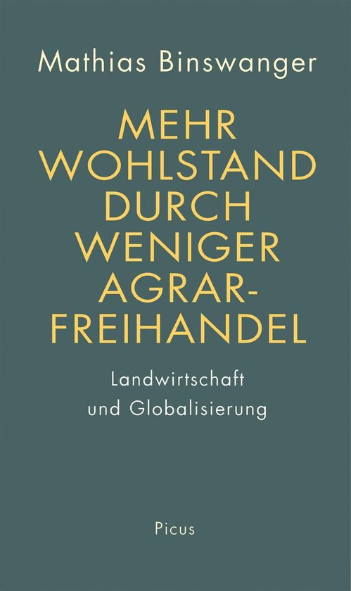 Mehr Wohlstand durch weniger Agrarfreihandel - cover