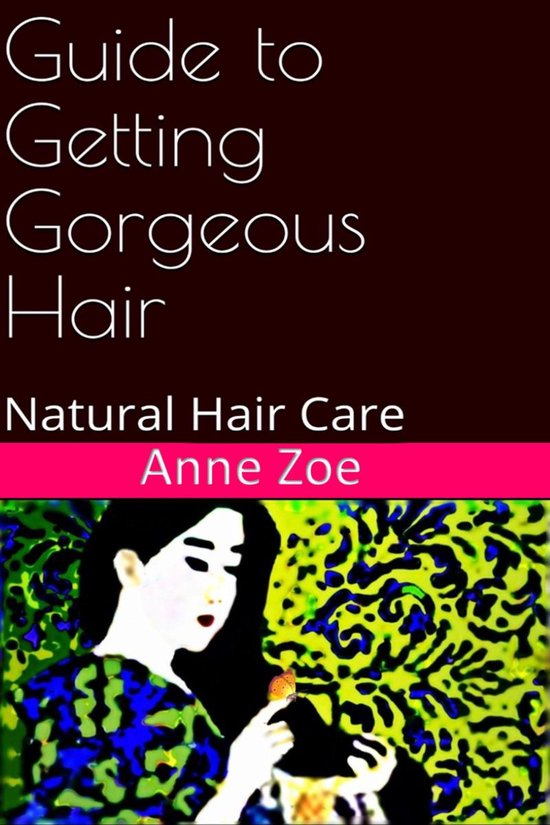 Guide to Getting Gorgeous 1 - Guide to Getting Gorgeous Hair - cover