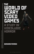 Approaches to Digital Game Studies-The World of Scary Video Games