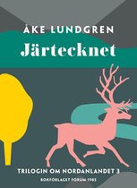 Trilogin om Nordanlandet 3 - Järtecknet