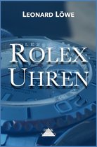Luxus Uhren 2 - Rolex Uhren