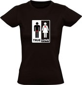 True love dames t-shirt | vrijgezellendag | funny | relatie | maat XXL