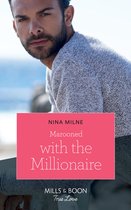 Marooned With The Millionaire (Mills & Boon True Love)
