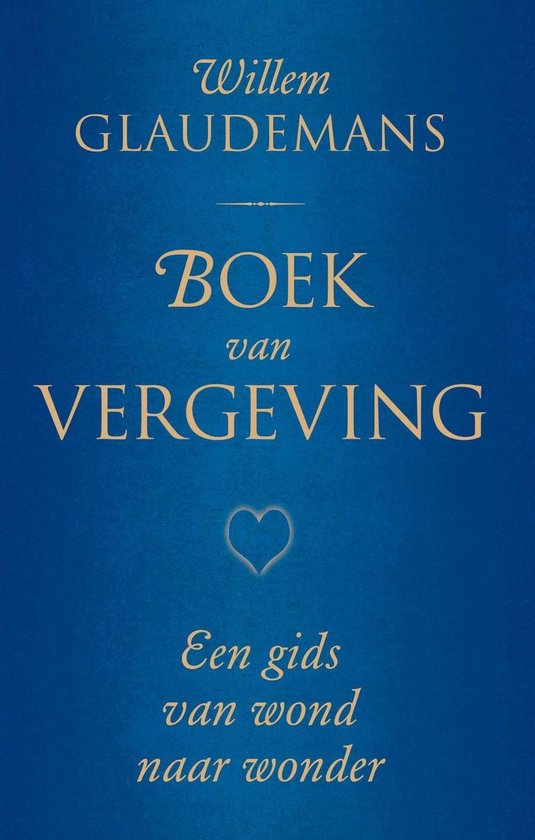 Boek van vergeving - Willem Glaudemans | Respetofundacion.org