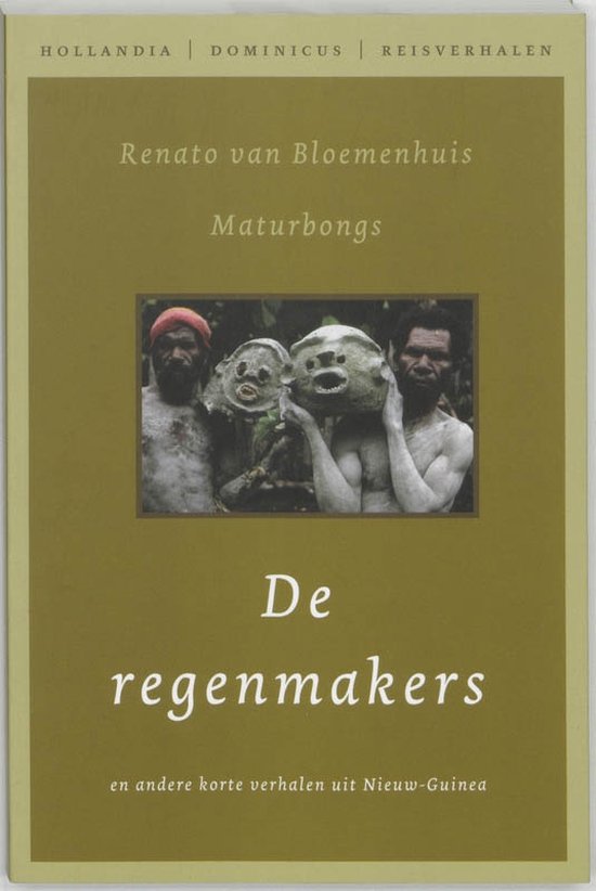 Cover van het boek 'De Regenmakers' van Renato van Bloemenhuis Maturbongs en  Maturbongs