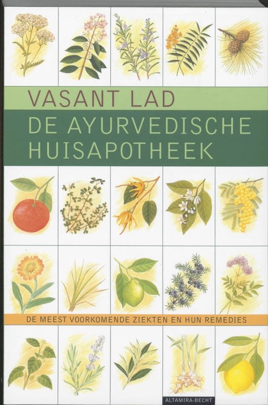 Cover van het boek 'De ayurvedische huisapotheek' van Vasant Lad