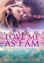 Passion Down Under Sassy Short Stories 4 - Love Me As I Am