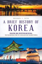 Brief History of Asia Series - Brief History of Korea