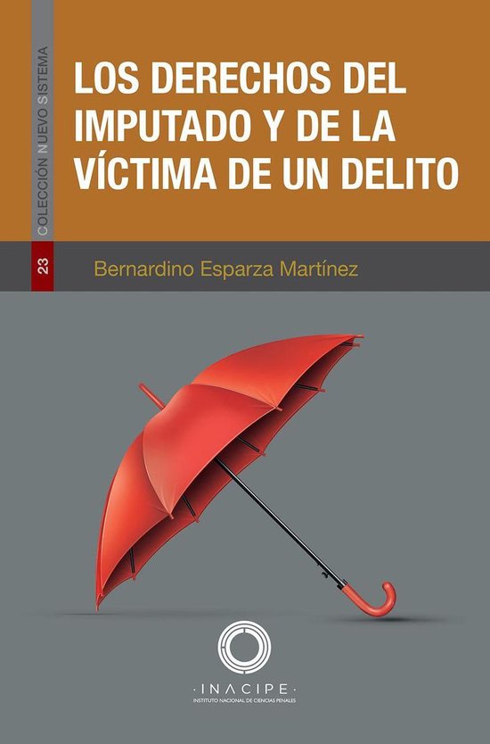 Los derechos del imputado y de la víctima de un delito - cover