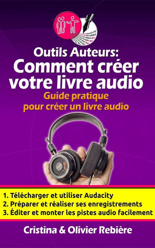 Outils pour auteurs 3 - Outils Auteurs: Comment créer votre ... - cover