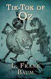 The Oz Series - Tik-Tok of Oz