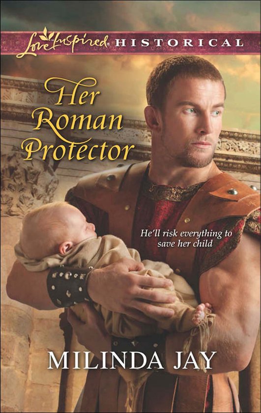 Her Roman Protector Mills Boon Love Inspired Historical Ebook Milinda Jay Bol Com