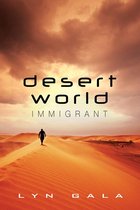 Desert World 3 - Desert World Immigrant