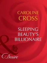 Sleeping Beauty's Billionaire (Mills & Boon Desire) (Dynasties