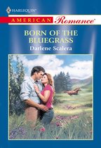Born Of The Bluegrass (Mills & Boon American Romance)