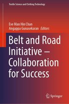 Textile Science and Clothing Technology - Belt and Road Initiative – Collaboration for Success