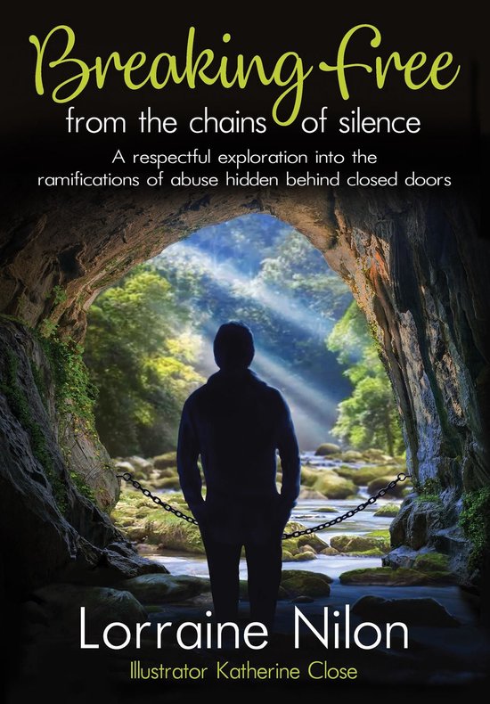 Breaking Free from the Chains of Silence - A Respectful Expl ... - cover