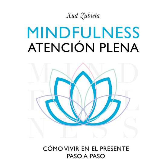 Mindfulness. Atención plena - cover