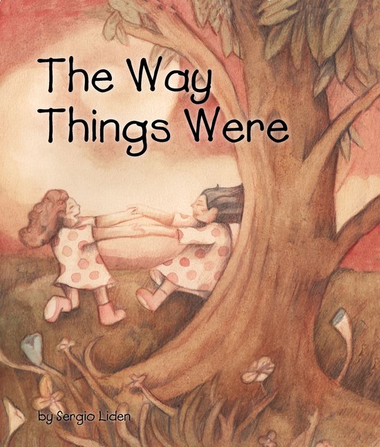 The Way Things Were