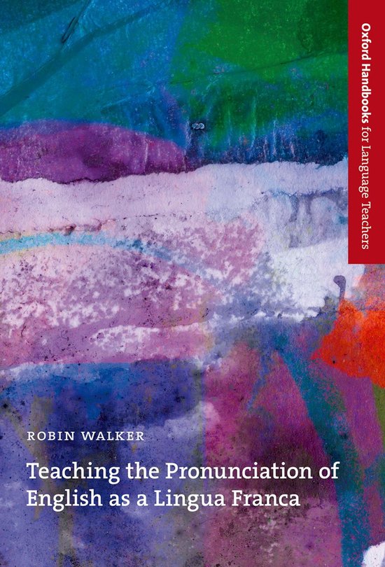 Oxford Handbooks for Language Teachers - Teaching the Pronun ... - cover