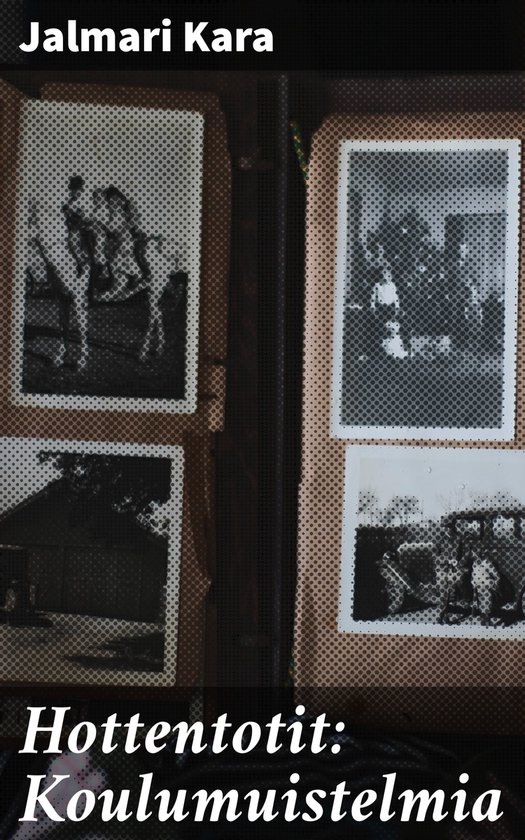 Hottentotit: Koulumuistelmia - cover