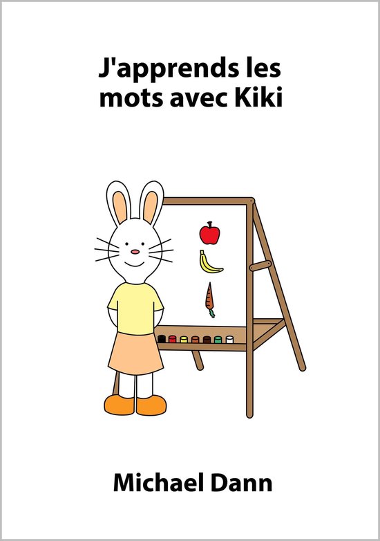 J'apprends avec Kiki 1 - J'apprends les mots avec Kiki - cover