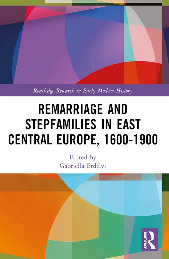 Foto: Routledge research in early modern history remarriage and stepfamilies in east central europe 1600 1900